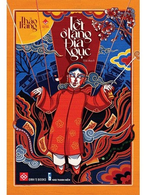 Tết ở làng Địa Ngục