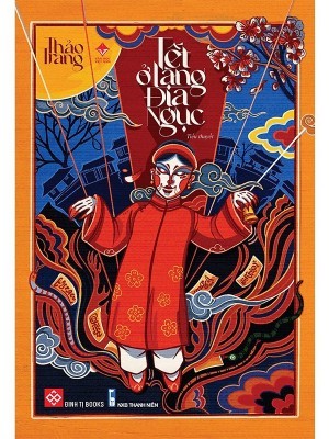 Tết ở làng Địa Ngục